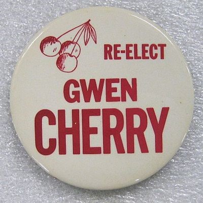 Gwendolyn Cherry political campaign button