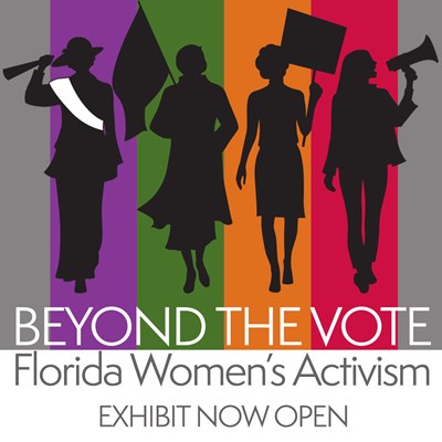 Beyond the Vote: Florida Women’s Activism 