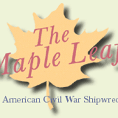The Maple Leaf: An American Civil War Shipwreck